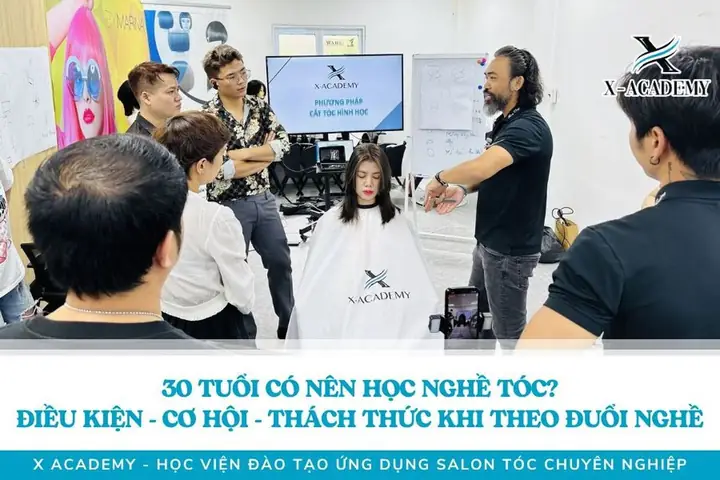 30 Tuổi Có Nên Học Nghề Tóc? Giải Đáp Thắc Mắc & Lộ Trình Thành Công 30 Tuổi Có Nên Học Nghề Tóc? Giải Đáp Thắc Mắc & Lộ Trình Thành Công