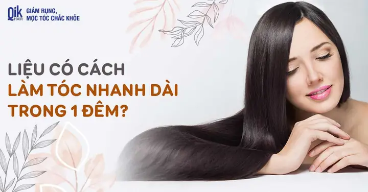 Bí Quyết Vàng: Cách Làm Tóc Dài Nhanh Trong 1 Đêm Tại Nhà Hiệu Quả Bất Ngờ Bí Quyết Vàng: Cách Làm Tóc Dài Nhanh Trong 1 Đêm Tại Nhà Hiệu Quả Bất Ngờ