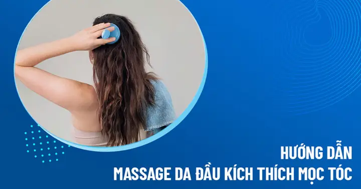 Massage Da Đầu Kích Thích Mọc Tóc: Hướng Dẫn Chi Tiết Từ Chuyên Gia Tóc