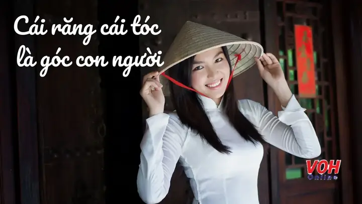 Cái Răng Cái Tóc Là Gốc Con Người: Giải Mã Ý Nghĩa Sâu Sắc