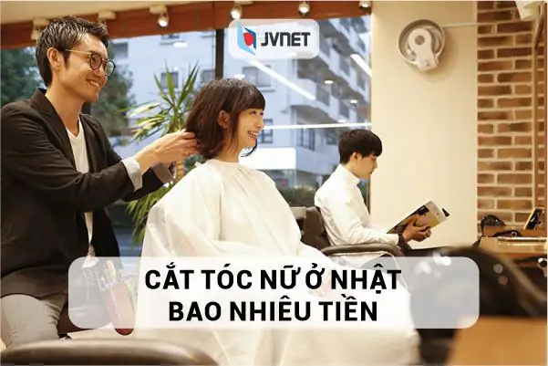 Chi Phí Cắt Tóc Ở Nhật Bản: Trọn Gói Từ 690 Yên Đến Cao Cấp Chi Phí Cắt Tóc Ở Nhật Bản: Trọn Gói Từ 690 Yên Đến Cao Cấp