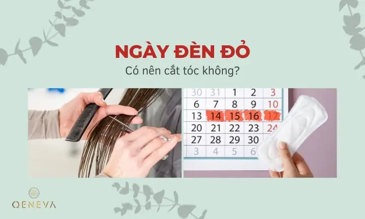 Có Kinh Có Nên Cắt Tóc Không? Giải Đáp Quan Niệm Dân Gian & Y Khoa Có Kinh Có Nên Cắt Tóc Không? Giải Đáp Quan Niệm Dân Gian & Y Khoa