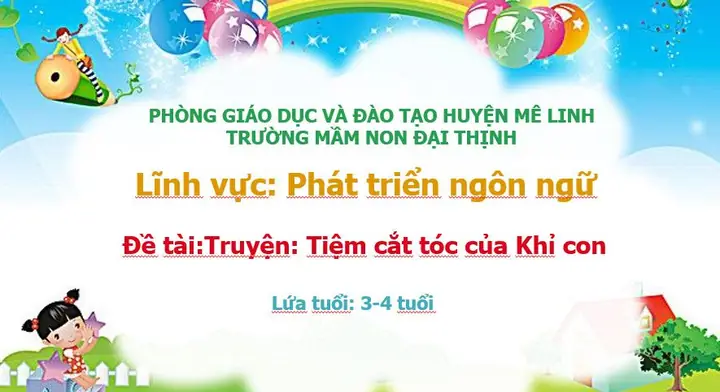 Giáo Án Mầm Non: Kể Chuyện "tiệm Cắt Tóc Của Khỉ Con" - Chuẩn Bị & Hoạt Động Chi Tiết