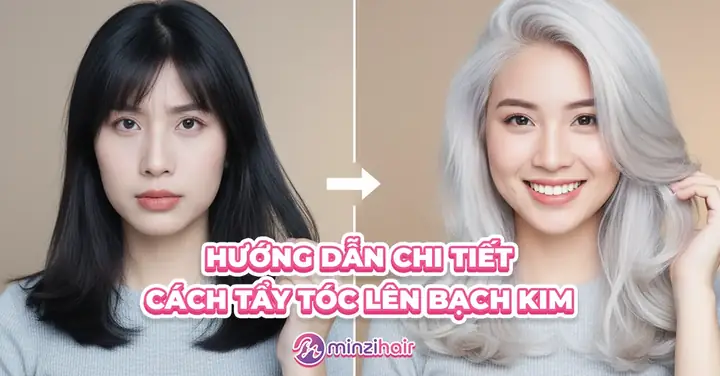 Hướng Dẫn Tẩy Tóc Tại Nhà: An Toàn, Hiệu Quả Như Chuẩn Salon