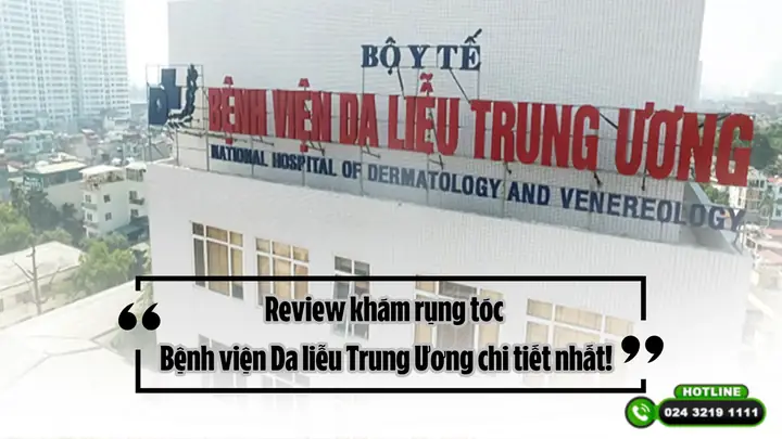 Khám Rụng Tóc Ở Bệnh Viện Nào Uy Tín? Top Địa Chỉ Chuyên Khoa Tp.hcm & Toàn Quốc