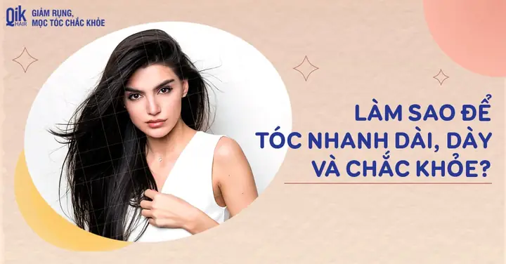 10 Cách Tóc Mọc Nhanh Và Dày Tự Nhiên Hiệu Quả, An Toàn Tại Nhà