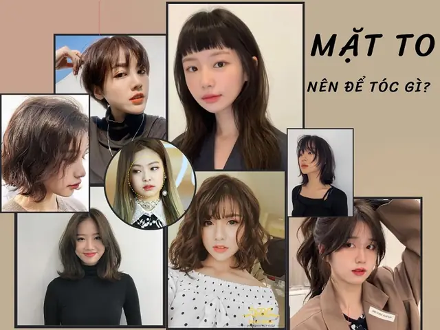 Mặt To Nên Để Tóc Gì Đẹp? Gợi Ý Kiểu Tóc Giúp Thon Gọn Khuôn Mặt Mặt To Nên Để Tóc Gì Đẹp? Gợi Ý Kiểu Tóc Giúp Thon Gọn Khuôn Mặt