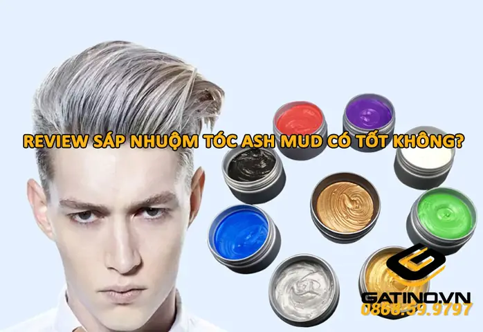 Sáp Nhuộm Tóc Ash Mud: Hướng Dẫn Chi Tiết Từ A-z Cho Màu Tóc Hot Trend Sáp Nhuộm Tóc Ash Mud: Hướng Dẫn Chi Tiết Từ A-z Cho Màu Tóc Hot Trend
