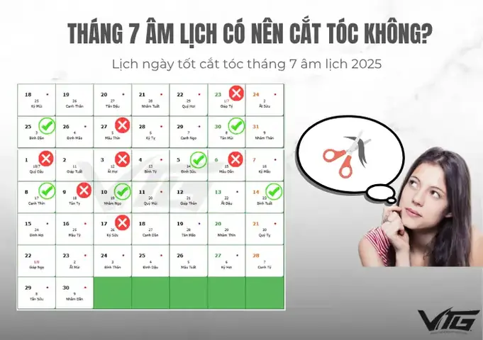 Tháng 7 Âm Có Nên Cắt Tóc Không? Ngày Tốt Mang Lại May Mắn, Tài Lộc 2025
