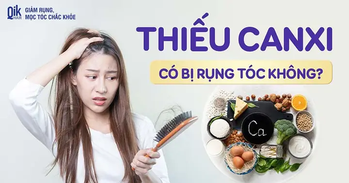 Thiếu Canxi Có Gây Rụng Tóc Không? Nguyên Nhân, Dấu Hiệu Và Cách Khắc Phục Toàn Diện Thiếu Canxi Có Gây Rụng Tóc Không? Nguyên Nhân, Dấu Hiệu Và Cách Khắc Phục Toàn Diện