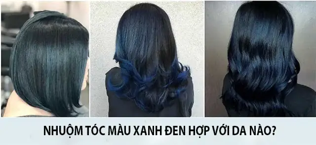 Tóc Xanh Đen Hợp Với Da Nào? Khám Phá Lựa Chọn Tôn Da Tuyệt Đỉnh Tóc Xanh Đen Hợp Với Da Nào? Khám Phá Lựa Chọn Tôn Da Tuyệt Đỉnh