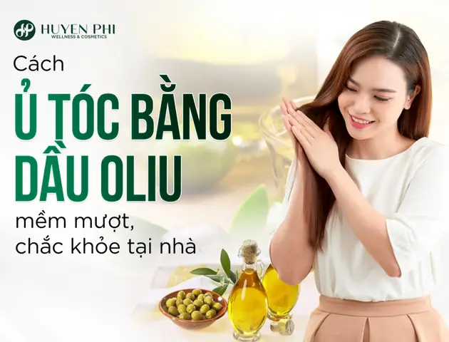Hướng Dẫn Chi Tiết Cách Ủ Tóc Bằng Dầu Oliu Đúng Cách Để Tóc Mềm Mượt & Chắc Khỏe Hướng Dẫn Chi Tiết Cách Ủ Tóc Bằng Dầu Oliu Đúng Cách Để Tóc Mềm Mượt & Chắc Khỏe